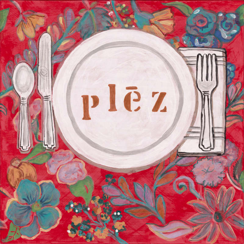 A painting of a dinner setting on top of a flora table cloth. On the plate is the phonetic spelling of the word "please" (p l ē z).  